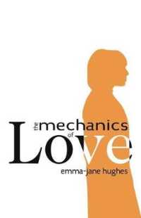 Mechanics of Love, the -- Paperback / softback