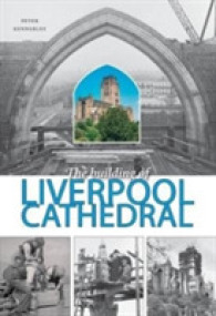 The Building of Liverpool Cathedral