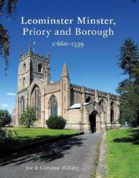Leominster Minster, Priory and Borough c.660-1539 （2ND）