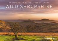 Wild Shropshire 2017 Calendar （WAL）