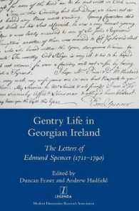 Gentry Life in Georgian Ireland: The Letters of Edmund Spencer (1711-1790): The Letters of Edmund Spencer (1711-1790)