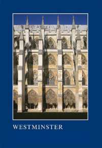 Westminster: the Art, Architecture and Archaeology of the Royal Abbey and Palace (The British Archaeological Association Conference Transactions)