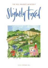 Slightly Foxed : Voices from the Riverbank (Slightly Foxed: the Real Reader's Quarterly)