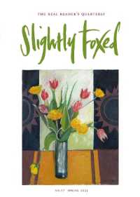 Slightly Foxed : 'Laughter in the Library' (Slightly Foxed: the Real Reader's Quarterly)