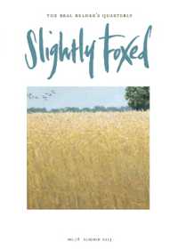 Slightly Foxed: a Familiar Country (Slightly Foxed: the Real Reader's Quarterly)