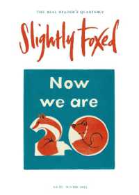 Slightly Foxed: Arrows of Revelation (Slightly Foxed: the Real Reader's Quarterly)