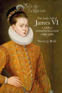 The Early Life of James VI : A Long Apprenticeship, 1566-1585