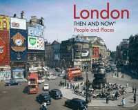 London Then and Now® : People and Places