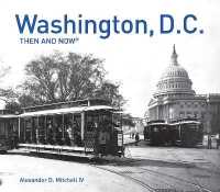 Washington, D.C. Then and Now (R) (Then and Now) -- Hardback