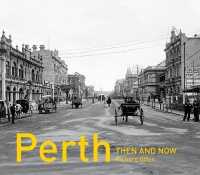 Perth Then and Now (R) (Then and Now) -- Hardback