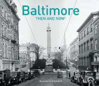 Baltimore Then and Now® (Then and Now)