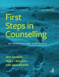 First Steps in Counselling (5th Edition) : An introductory companion