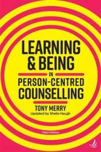 Learning and Being in Person-Centred Counselling (third edition) （3RD）