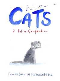 Cats : A Feline Compendium