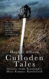 Culloden Tales : Stories from Scotland's Most Famous Battlefield