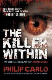 The Killer within : In the Company of Monsters