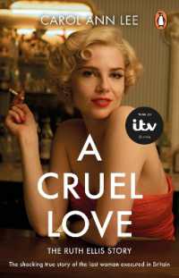 A Cruel Love : The Real Ruth Ellis Story