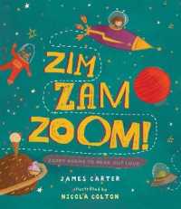 Zim Zam Zoom! : Zappy Poems to Read Out Loud