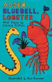 Adder, Bluebell, Lobster : Wild Poems