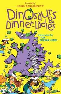 Dinosaurs and Dinner-Ladies : Poems