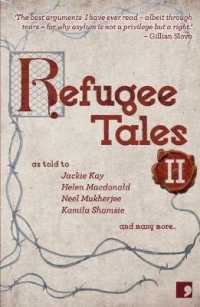 Refugee Tales : Volume II (Refugee Tales)