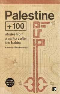 Palestine +100 : Stories from a century after the Nakba (Futures Past)