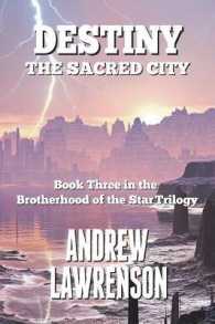 Destiny: the Sacred City (Brotherhood of the Star)