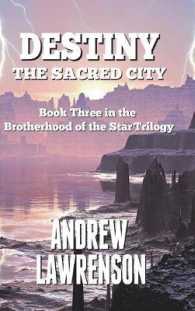 Destiny: the Sacred City (Brotherhood of the Star)