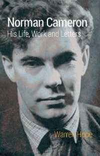Norman Cameron : His Life, Work and Letters