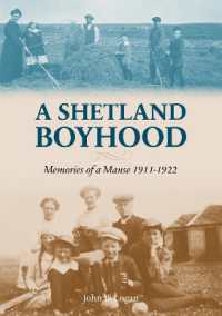 A Shetland Boyhood : Memories of a Manse 1977 - 1922