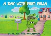 A Day with Foot Fella