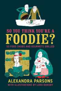 So You Think You're a Foodie : 50 Food Snobs and Gourmets Grilled