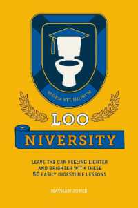 Loo-niversity : Leave the Can Feeling Lighter and Brighter with These 50 Easily Digestible Lessons