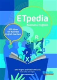 ETpedia Business English : 500 Ideas for Business English Teachers (Etpedia)