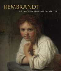 Rembrandt : Britain's Discovery of the Master