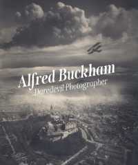 Alfred Buckham : Daredevil Photographer