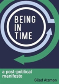 Being in Time : A Post-Political Manifesto