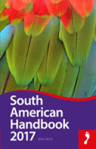 Footprint 2017 South American Handbook (Footprint South American Handbook) （93）