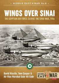 Wings over Sinai : The Egyptian Air Force during the Sinai War, 1956 (Middle East@war)