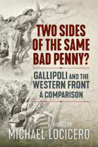 Two Sides of the Same Bad Penny : Gallipoli and the Western Front 1915, a Comparison
