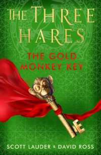 The Gold Monkey Key (The Three Hares)
