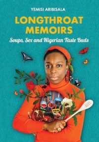 Longthroat Memoirs : Soups, Sex and Nigerian Taste Buds
