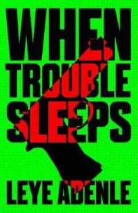 When Trouble Sleeps (An Amaka Thriller)