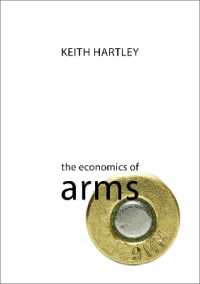 The Economics of Arms (The Economics of Big Business)
