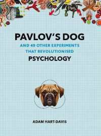 Pavlov's Dog : And 49 Other Experiments That Revolutionised Psychology (Great Experiments)