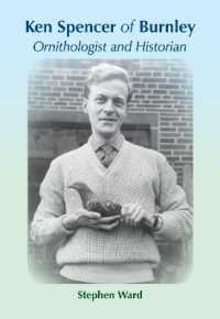 Ken Spencer of Burnley : Ornithologist and Historian
