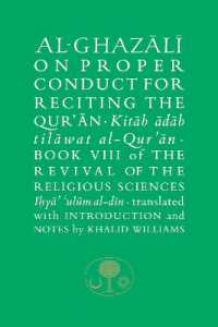 Al-Ghazali on Proper Conduct for Reciting the Qur'an : Book VIII of the Revival of the Religious Sciences (The Islamic Texts Society's al-ghazali Series)