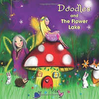 Doodles and the Flower Lake (Doodles)