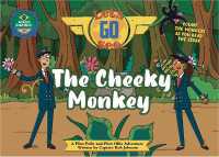 The Cheeky Monkey : The Amazon Rainforest (Let's Go See)