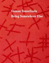 Osman Yousefzada : Being Somewhere Else